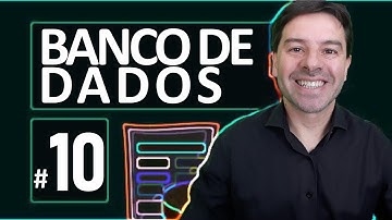 Banco de Dados com Rodrigo Schaeffer | 10 CHAVE ESTRANGEIRA E CHAVE PRIMÁRIA