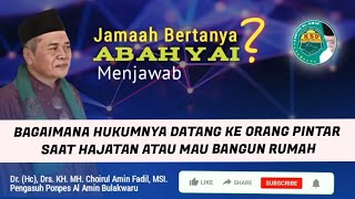 Hukum Mendatangi Orang Pintar Saat Hajatan Atau Bangun Rumah