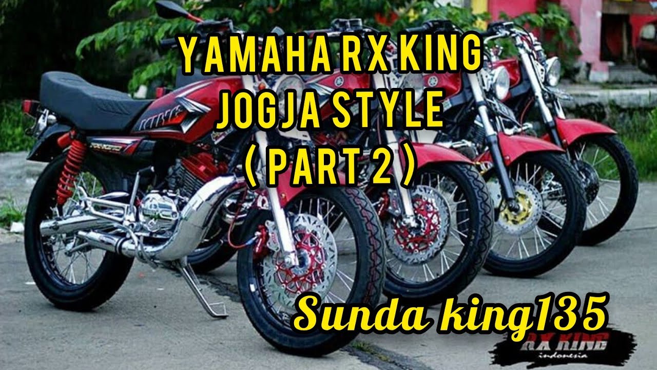 Rx king jogja style | modif rx king jogja part 2 - YouTube