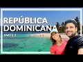 👉REPÚBLICA DOMINICANA (2a parte), VACACIONES en el CARIBE en tiempos de PANDEMIA🔹programa Contacto🌎🌍