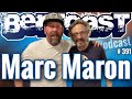 Bertcast # 391 - Marc Maron & ME
