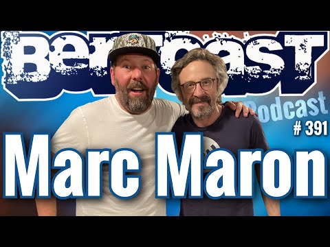 Bertcast # 391 - Marc Maron & ME