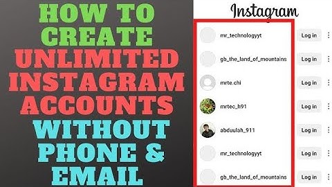 How to create unlimited Instagram account without phone number and email address for free?