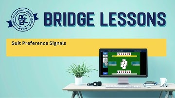 Bridge Lessons - Suit Preference Signals
