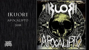 Ikuori (Spain) – "Apocalipto" 2018 Full Album