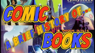 A brief history of the  Comic Book