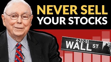 Charlie Munger: Why You Should Buy Stocks And Never Sell