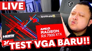 [LIVE] TEST LANGSUNG VGA BARU AMD RX 7900 XTX , HALO KUBU MERAH!!