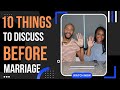 10 things to discuss before marriage  know who you are marrying