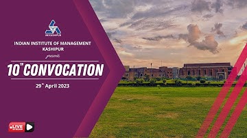 10th CONVOCATION | IIM KASHIPUR