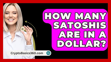 How Many Satoshis Are in a Dollar? - CryptoBasics360.com