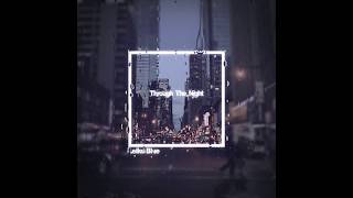 Leiko Blue - Through The Night (Official Audio)