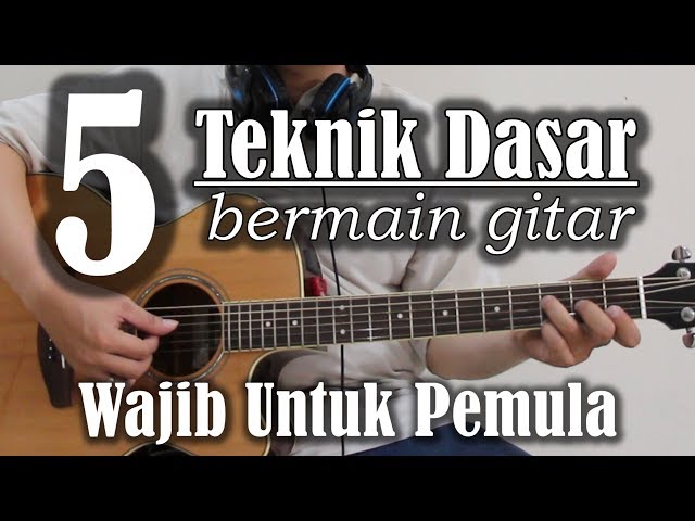 5 Teknik dasar bermain gitar wajib untuk pemula class=