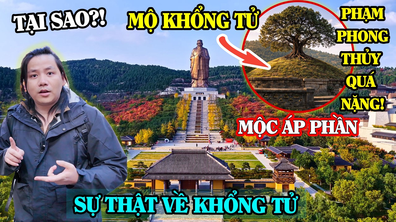 Bí Ẩn Mộ Khổng Tử! - Sau 2500 Năm Quê Khổng Tử Có Gì?! - Tam Khổng Khúc Phụ Sơn Đông