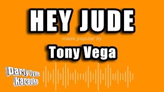 Video thumbnail of "Tony Vega - Hey Jude (Versión Karaoke)"
