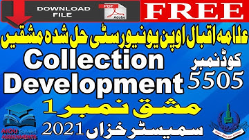 AIOU Solved Assignments | 5505 | COLLECTION DEVELOPMENT | 1 | MA/MSc/M.Ed | Autumn 2021