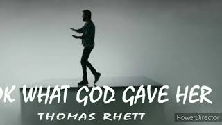 Thomas Rhett - Look What God Gave Her 1 Hour