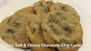 Easy soft and Chewy Chocolate Chip cookie recipe