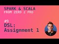 Spark with Scala Course - #9 Assignment I