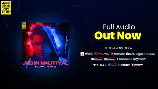 Video thumbnail of "Breaking the Rules - Jubin Nautiyal (Official Audio)"