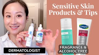 SENSITIVE SKIN & Products & Tips from a Dermatologist