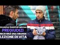 Si Lascia Trasportare dai PREGIUDIZI, Riceverà una Lezione di Vita