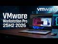 VMware Workstation Pro 25H2 2026 مجاني 😱 | شرح التثبيت وتشغيل الأنظمة الافتراضية بسهولة