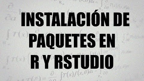Instalación de librerías y paquetes en R y RStudio