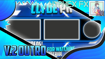 [PZP/CM3] • Paid 2D outro v.2 • Clyde Ph ▰▰Hyphex FX▰▰ /lol im so lazy/