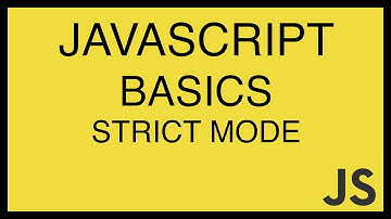JavaScript Basics Tutorial 26 - Strict Mode