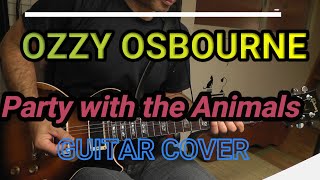 Ozzy Osbourne  / Party with the Animals  Guitar  Cover by Chiitora