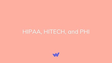 HIPAA, HITECH, and PHI | Free Home Health Aide Course from Workforce