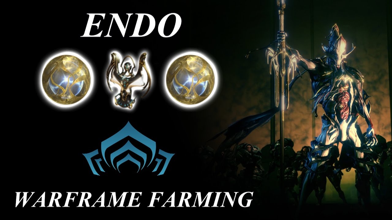 Warframe Farming - Endo (2017) 