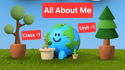 🌈 EVS Class 1 Unit 1 | All About Me | Myself | Learn About My Family, Body & Likes #enjoy #learning 