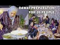 Dawat Preparation for 20 People by Cooking with Benazir