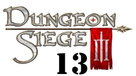 Dungeon Siege 3 Walkthrough HD (Part 13)