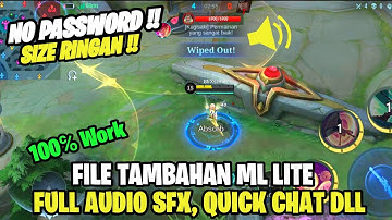 Data Open Full Audio Sfx Skill Hero, Quick Chat Dll | Data Tambahan Full Audio Ml Patch Terbaru