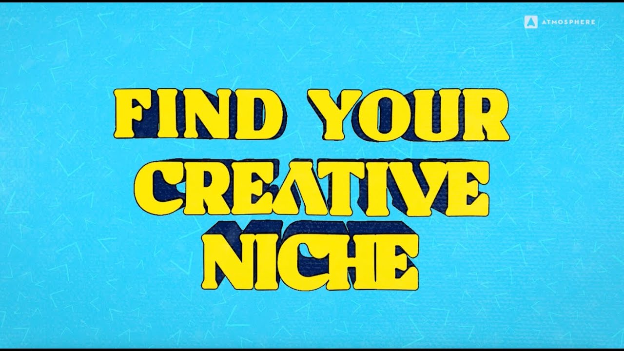 FIND YOUR NICHE - Atmosphere TV 2024- HAPPY TV