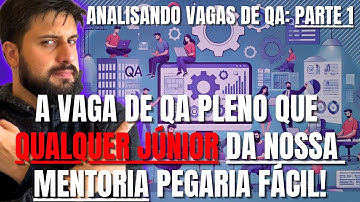 Analisando Vagas de QA Pt.1