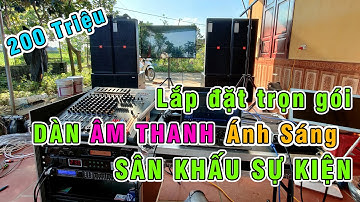 Lắp Đặt Âm thanh sự kiện 200tr | Linh Anh Audio 0925 133 999