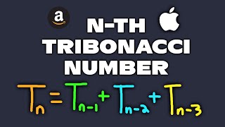 N-th Tribonacci Number - Leetcode 1137 - ALL SOLUTIONS
