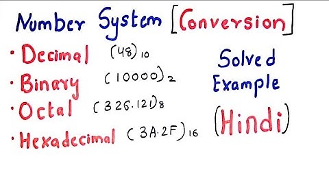 Binary,Decimal,Octal, Hexadecimal Conversion in hindi (Part 1) | DLDA ( digital Logic ) Lectures