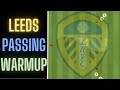 Leeds Passing Warmup Drill | Football/Soccer