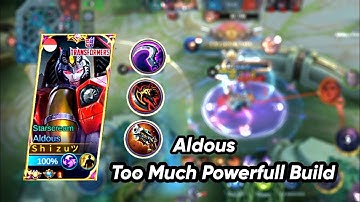 ALDOUS INSANE BURST DAMAGE | EP01 | ALDOUS BEST BUILD 2022