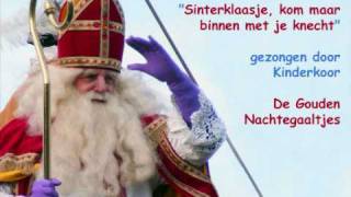 Video thumbnail of "Sinterklaas - Sinterklaasje, kom maar binnen met je knecht"