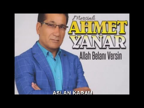 Ahmet Yanar - Aslan Karam - (Official Audıo)