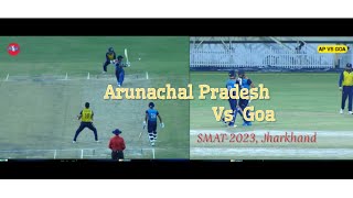Arunachal Pradesh vs Goa |HIGHLIGHTS|Syed Mushtaq Ali Trophy 2023 | JSCA Internationa Stadium,Ranchi