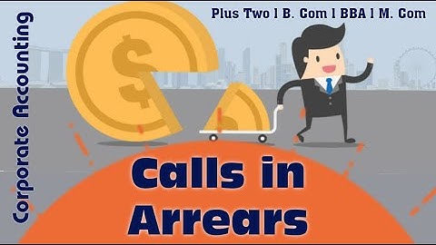 What is Calls in Arrears? Important Journal Entries of Calls in Arrears l Malayalam Explanation