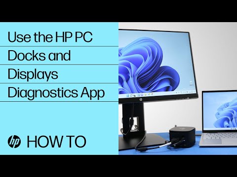 Using the HP PC Docks and Displays Diagnostics App| HP Computer Service | @HPSupport