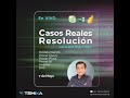 Resolución de Casos Reales